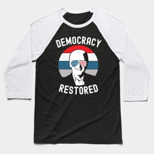 Democracy Restored Baseball T-Shirt